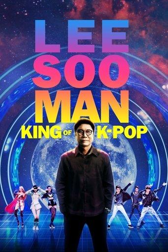 Lee Soo Man: The King of K-Pop film afişi