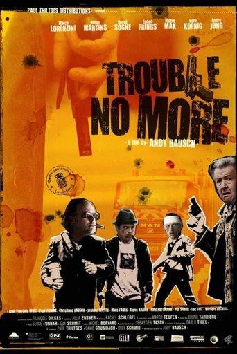 Trouble No More film afişi