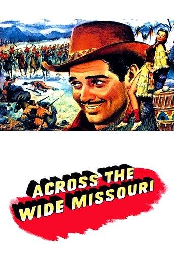 Across the Wide Missouri film afişi