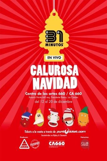 31 Minutos: Calurosa Navidad (En Vivo) film afişi