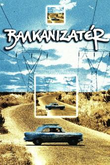 Balkanisateur film afişi