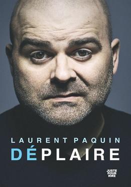Laurent Paquin - Déplaire film afişi