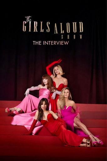 The Girls Aloud Show: The Interview film afişi