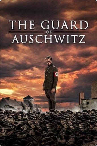 The Guard of Auschwitz film afişi