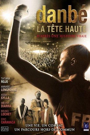 Danbé, la tête haute film afişi