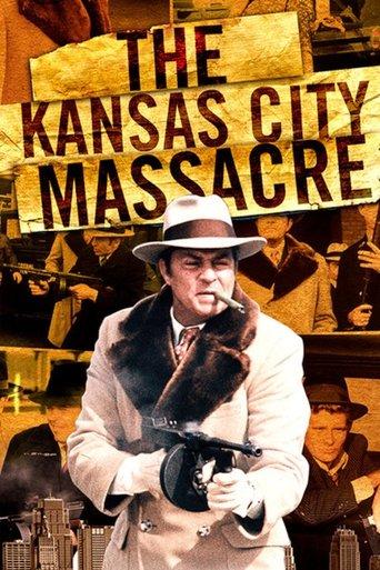 The Kansas City Massacre film afişi