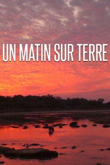 Un matin sur terre dizi afişi