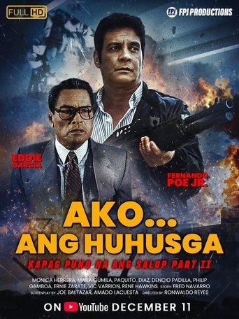 Ako Ang Huhusga: Kapag Puno Na Ang Salop 2 film afişi