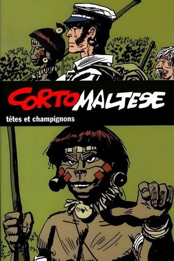 Corto Maltese: Heads and Mushrooms film afişi