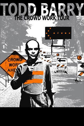 Todd Barry: The Crowd Work Tour film afişi