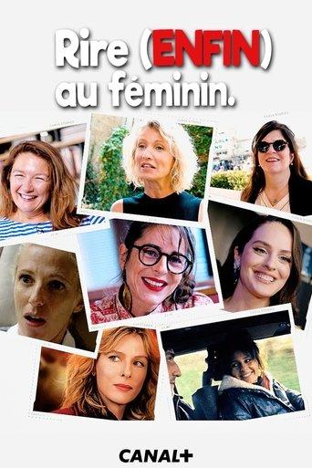 Rire (enfin) au féminin film afişi