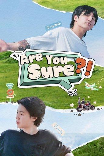 Are You Sure?! dizi afişi