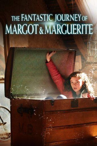 The Fantastic Journey of Margot & Marguerite film afişi