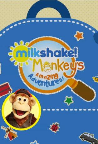 Milkshake! Monkey's Amazing Adventures dizi afişi