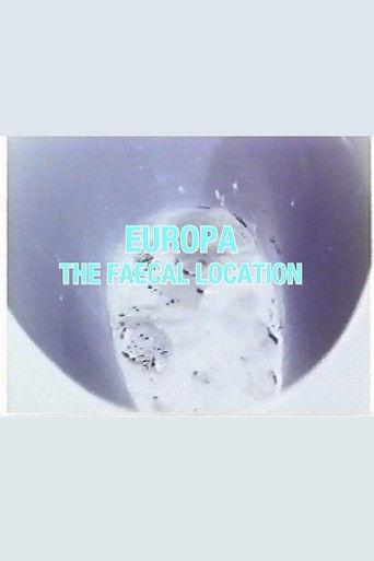 Europa: The Faecal Location film afişi