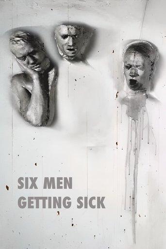 Six Men Getting Sick film afişi