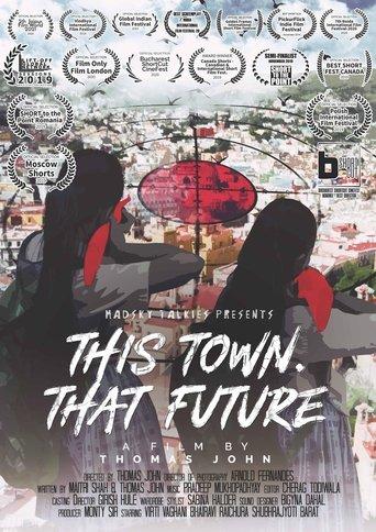 This Town That Future film afişi