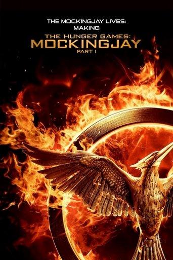 The Mockingjay Lives: The Making of the Hunger Games: Mockingjay Part 1 film afişi