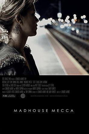 Madhouse Mecca film afişi