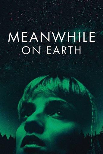 Meanwhile on Earth film afişi