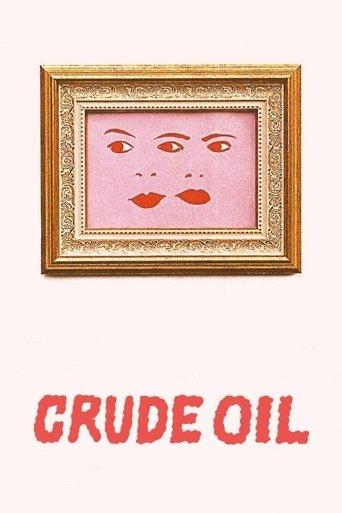 Crude Oil film afişi