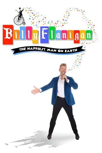 Billy Flanigan: The Happiest Man On Earth film afişi