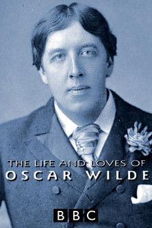 The Life and Loves of Oscar Wilde film afişi