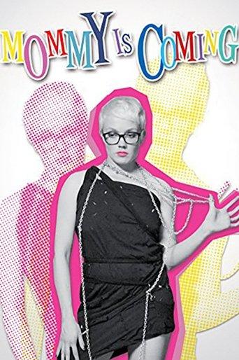 Mommy Is Coming film afişi