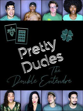 Pretty Dudes: The Double Entendre film afişi