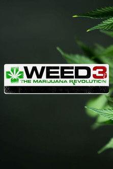 Weed 3: The Marijuana Revolution film afişi