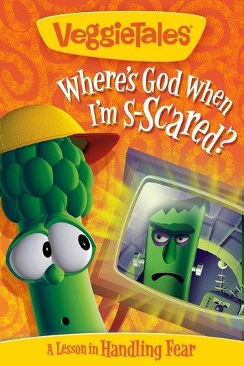 VeggieTales: Where's God When I'm S-Scared? film afişi