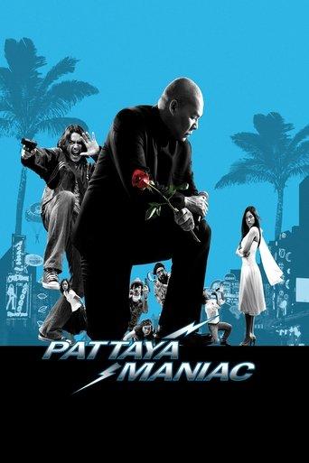 Pattaya Maniac film afişi