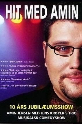 Hit med Amin - 10 Års Jubilæumsshow film afişi