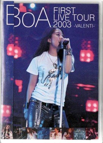 BoA FIRST LIVE TOUR 2003 -VALENTI- film afişi