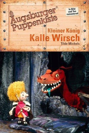 Augsburger Puppenkiste - Kleiner König Kalle Wirsch dizi afişi