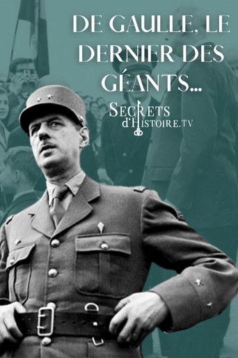 De Gaulle, le dernier des géants film afişi