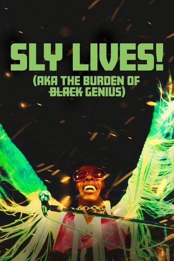 SLY LIVES! (aka The Burden of Black Genius) film afişi