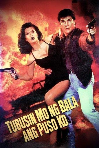 Tubusin Mo Ng Bala Ang Puso Ko film afişi