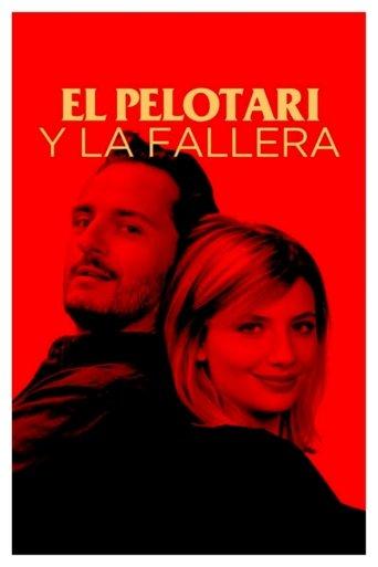 The Pelota Player and the Fallera film afişi