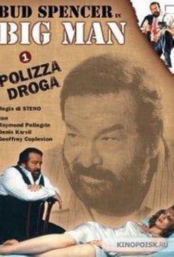 Big Man - Droga Polizza film afişi