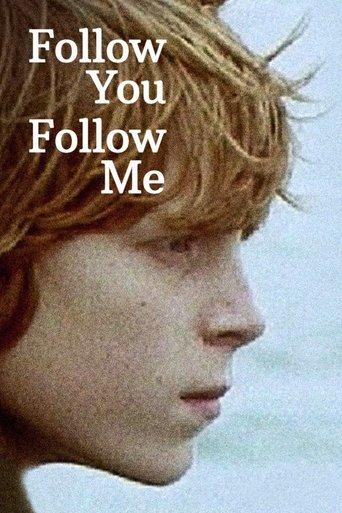 Follow You Follow Me film afişi