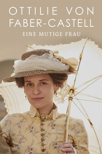 Ottilie von Faber-Castell - Eine mutige Frau film afişi