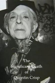 The Significant Death of Quentin Crisp film afişi