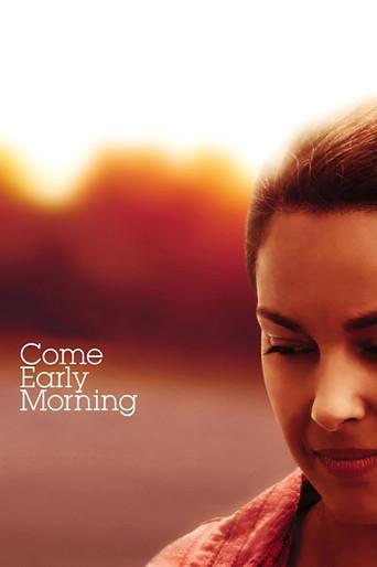 Come Early Morning film afişi