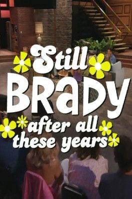 The Brady Bunch 35th Anniversary Reunion Special: Still Brady After All These Years film afişi