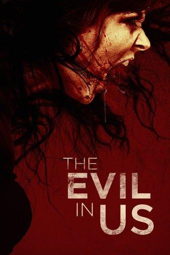 The Evil in Us film afişi