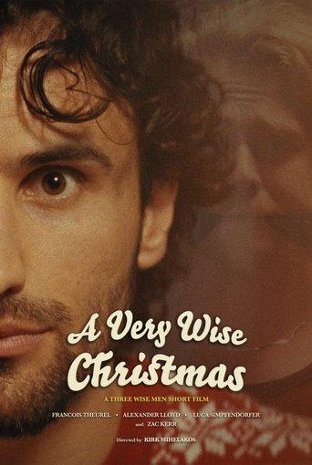 A Very Wise Christmas: A Three Wise Men Tale film afişi