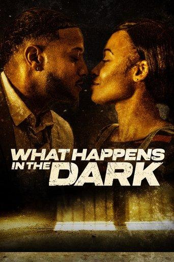 What Happens in the Dark film afişi
