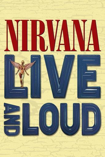 Nirvana: Live And Loud film afişi