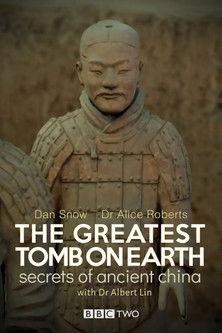 The Greatest Tomb on Earth: Secrets of Ancient China film afişi